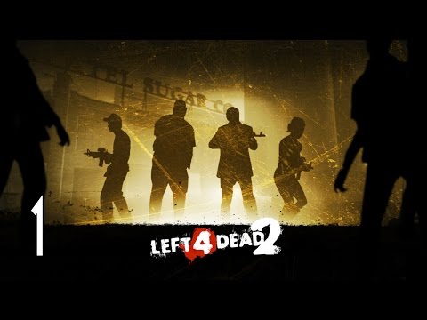 Left 4 Dead 2 - Walkthrough Part 1 Gameplay Dead Center