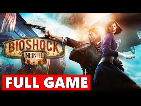 BioShock Infinite Full Walkthrough Gameplay - No Commentary (PC Longplay)