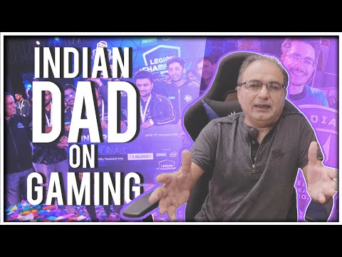 Indian Dad on Gaming as a Career