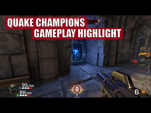 QUAKE CHAMPIONS - Gameplay Highlight