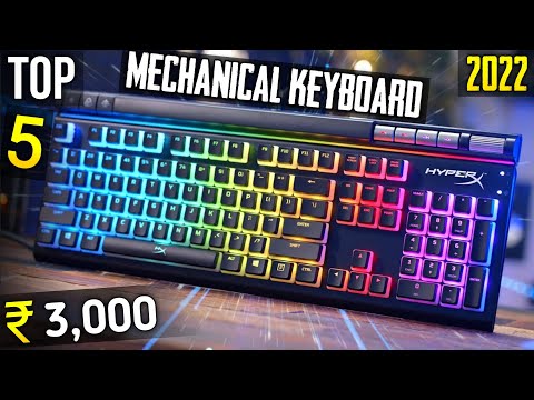 Top 5 best mechanical keyboard under 3000 in 2022 ⚡ best gaming keyboard 2022 under 3000 🔥🔥