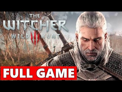 The Witcher 3: Wild Hunt FULL Walkthrough Gameplay - No Commentary (PC Longplay)