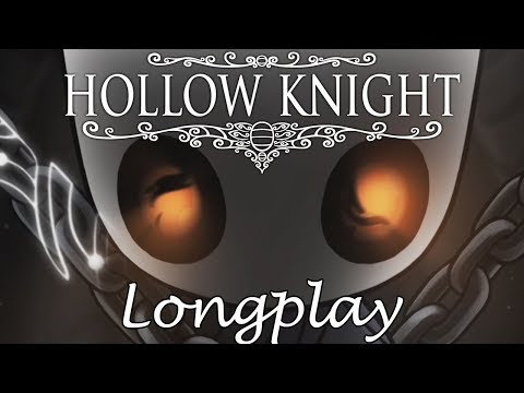 Hollow Knight - Longplay (107%)