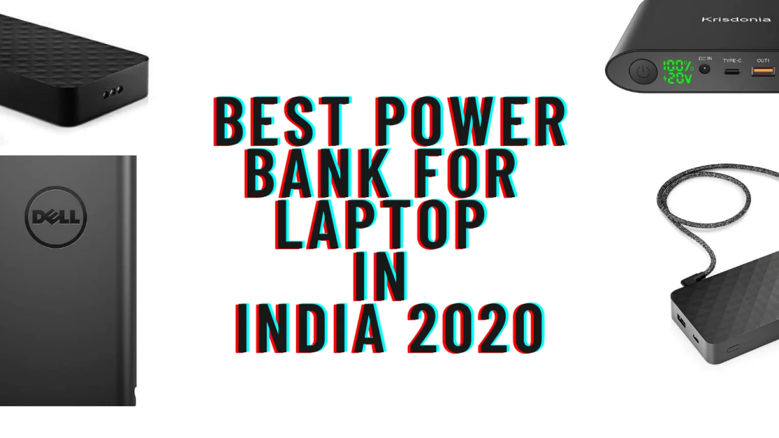 Best Power Bank for Laptop in India 2026 (Top Picks) 18 best-power-bank-for-laptop-india-2020