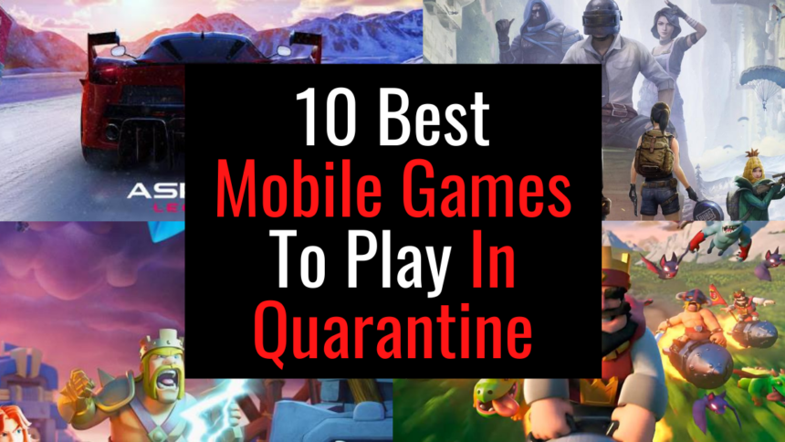 10-Best-Mobile-Games-To-Play-In-Quarantine