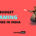 BUDGET-GAMING-PHONES-IN-INDIA