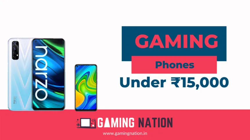 Best Gaming Phones Under 15000 India 2026: BGMI and Valorant 11 Gaming-Phones-Under-15000