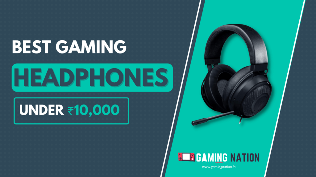 10 Best Gaming Headphones Under 3000 Rs [2024]