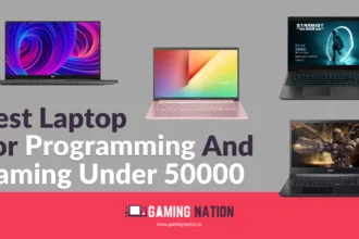 Best-Laptop-For-Programming-And-Gaming-Under-50000