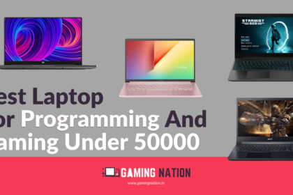 Best-Laptop-For-Programming-And-Gaming-Under-50000