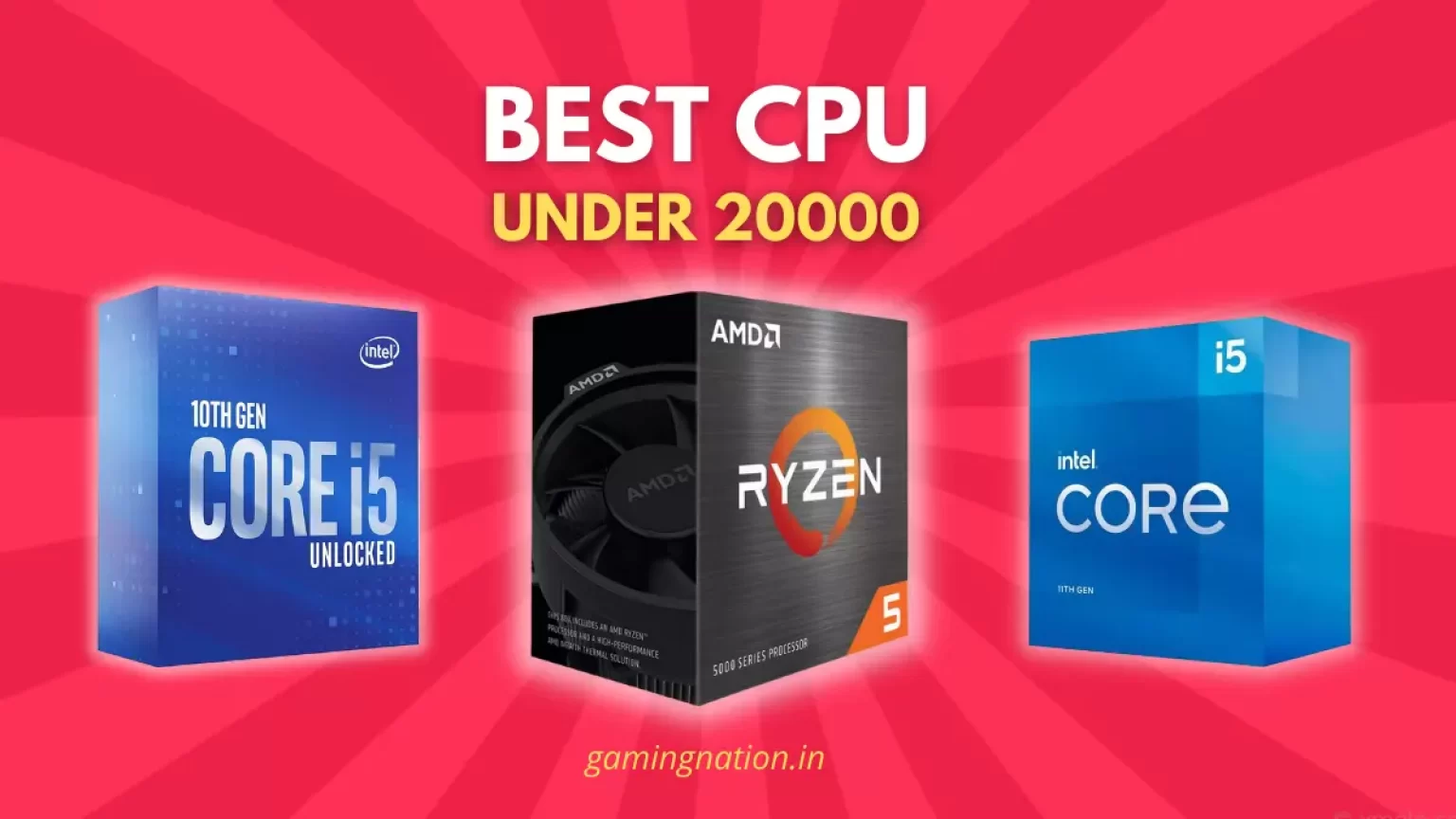 Best CPU Under ₹20,000 in India (2026): 5 Tested Gaming Processors Ranked 11 Best CPU Under 20000 in India 2021