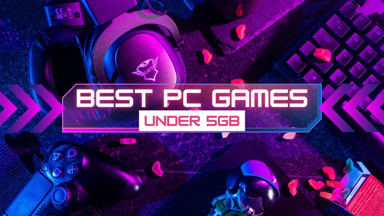 Best Games Under 5GB for PC