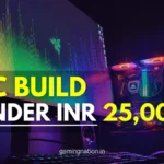 Best PC Build Under 25000 in India