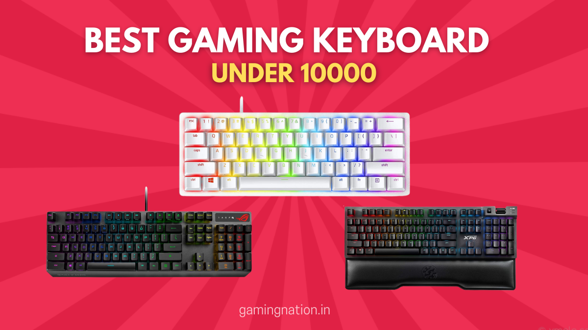 Best Gaming Keyboard Under 10000 Rs in India 2022
