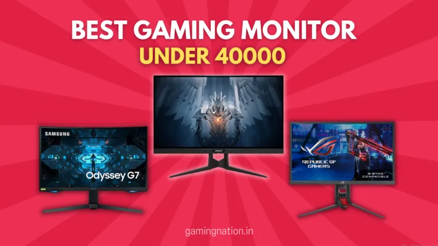 Best Gaming Monitors Under Rs 40,000 in India (2026) 15 Best Gaming Monitor Under 40000 in India