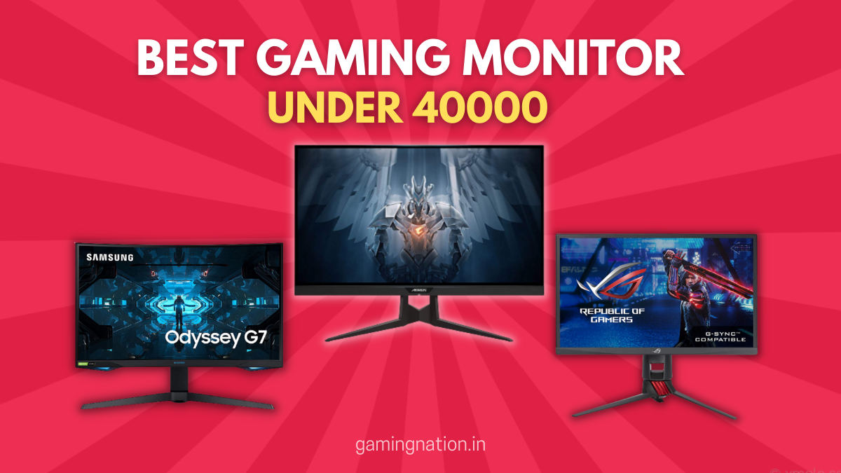Best Gaming Monitor Under 40000 in India