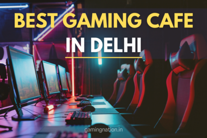 Best Gaming Cafe in Delhi
