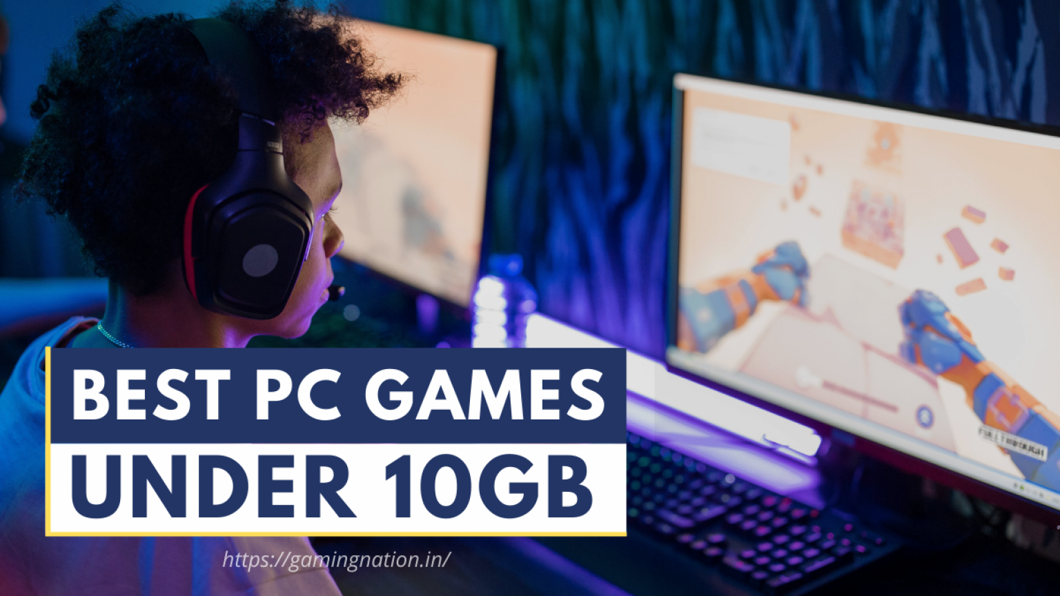 [Top 20+] Best PC Games Under 10GB Size (2022 Updated)