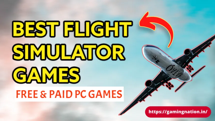Best Flight Simulator Games For PC Free