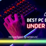 BEST PC GAMES UNDER 20GB