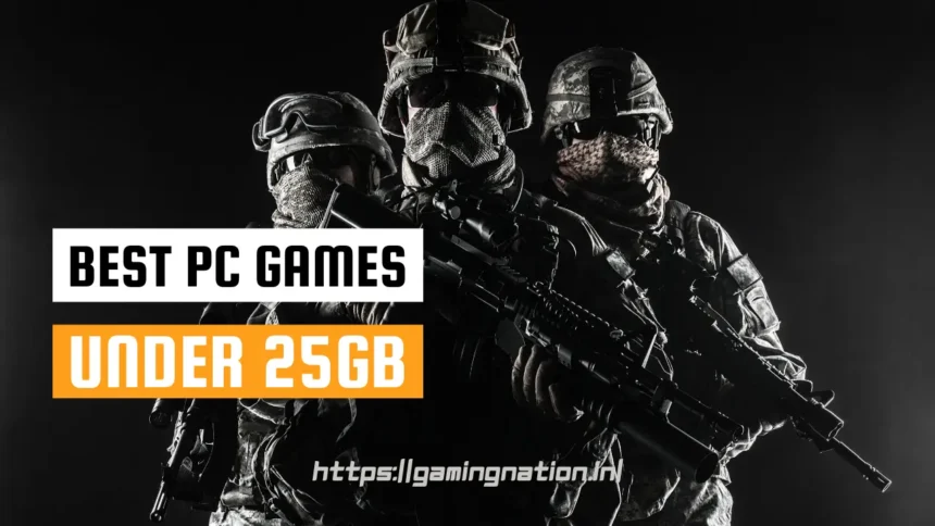 Best PC Games Under 25GB