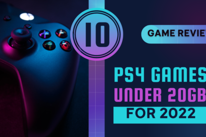 Best PS4 Games Under 20GB