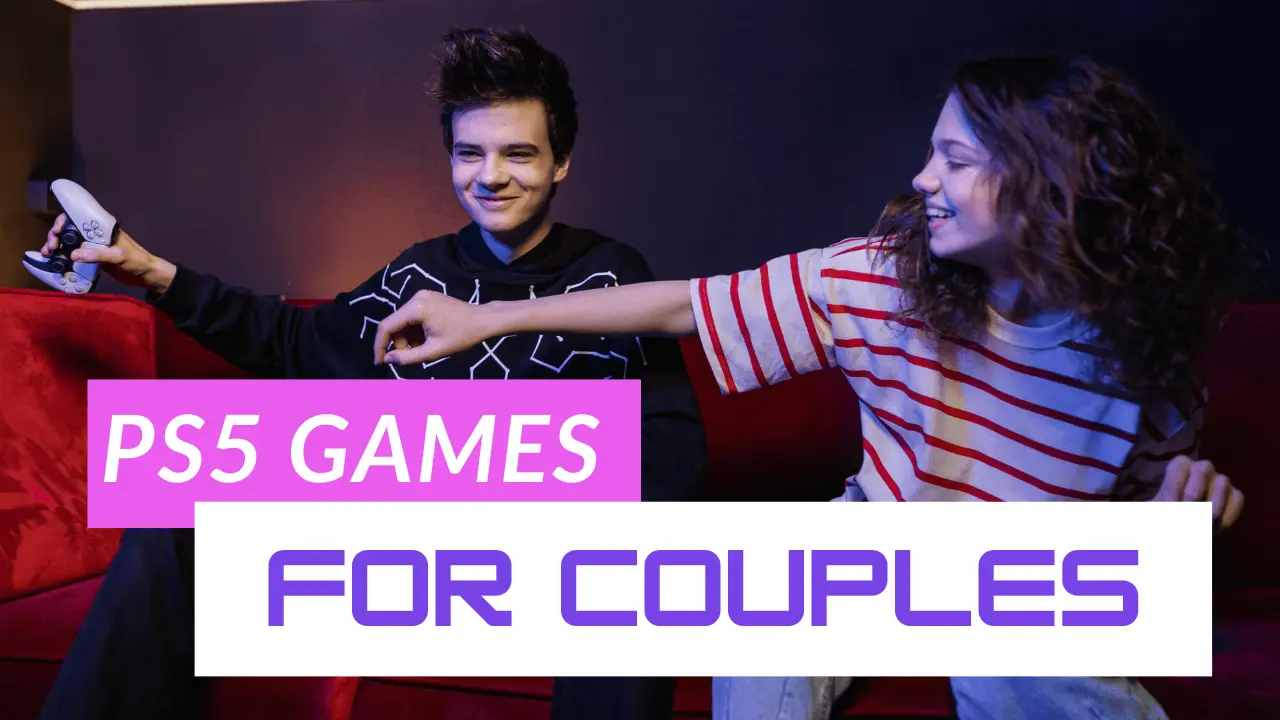 [Top 15+ NEW] Best PS5 games for Couples (2023)