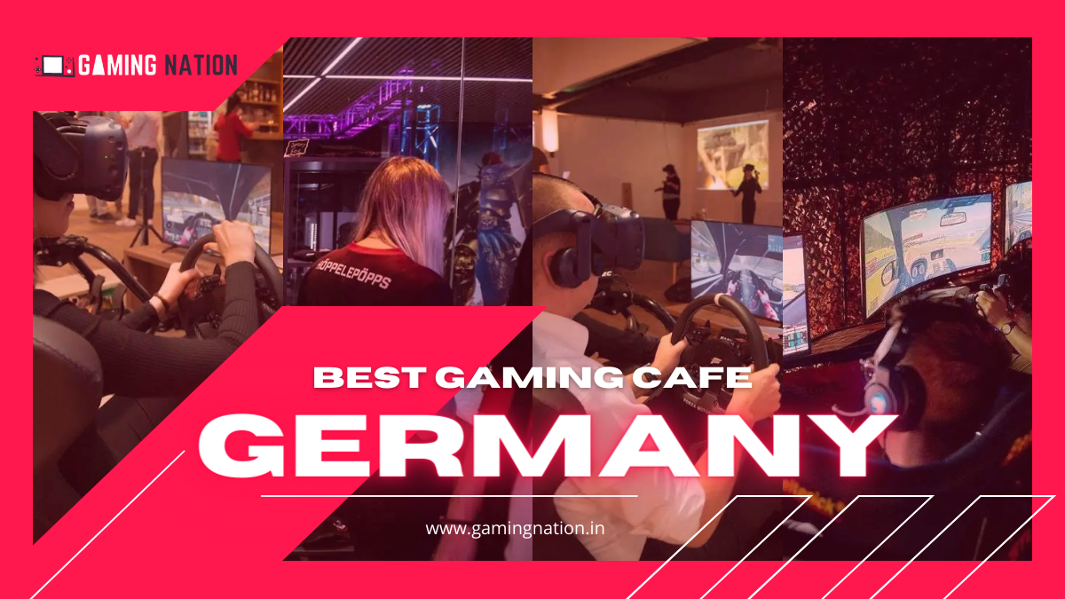 Best Gaming Cafes in Germany