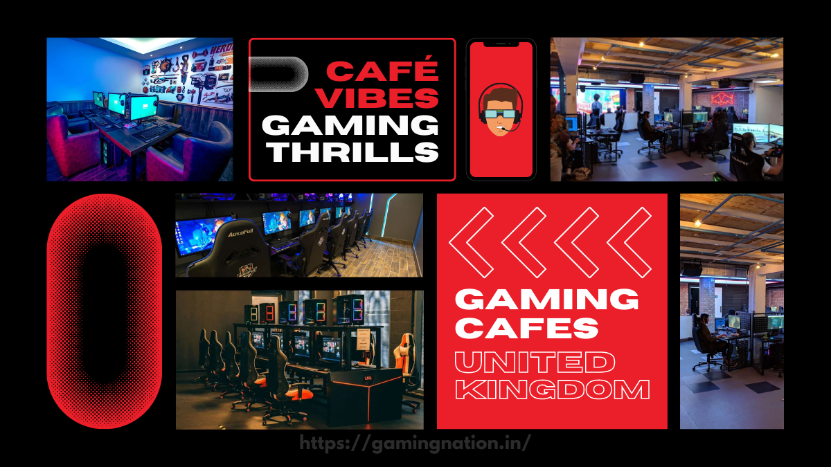 Best Gaming Cafes In United Kingdom