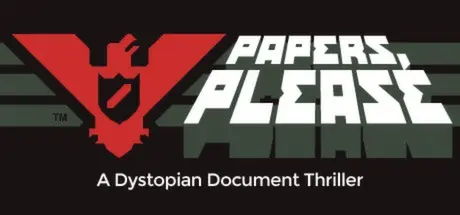 Papers, Please - 13+ Best PC Games Under 500MB