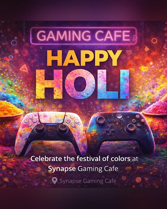 Holi greeting from Synapse Gaming Cafe, March 2026